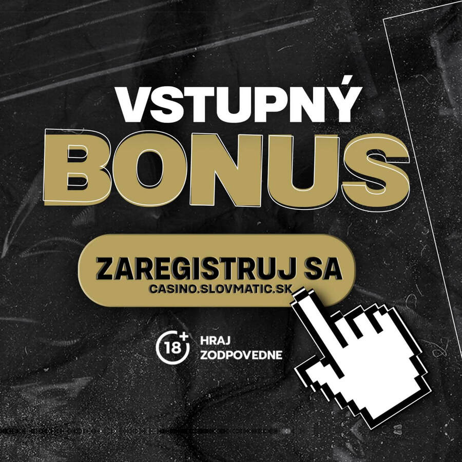 Čerpajte vstupný bonus SLOVMATIC kasína